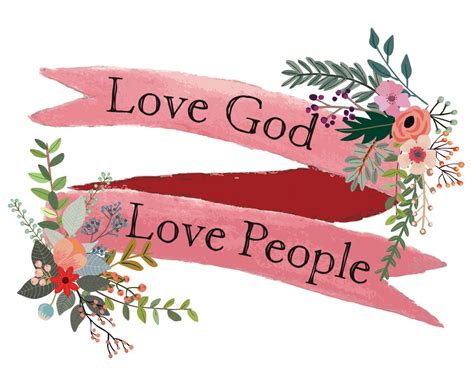 Love God, Love People Print | Love people, Gods love, Inspirational prints