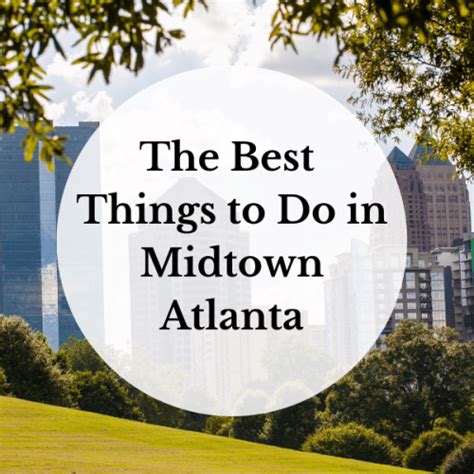 The Best Things to Do In Midtown Atlanta - Unexpected Atlanta