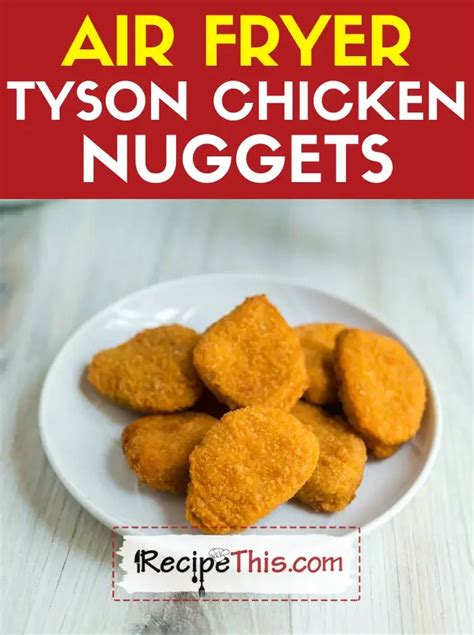 Tyson Chicken Nuggets In Air Fryer | Recipe This