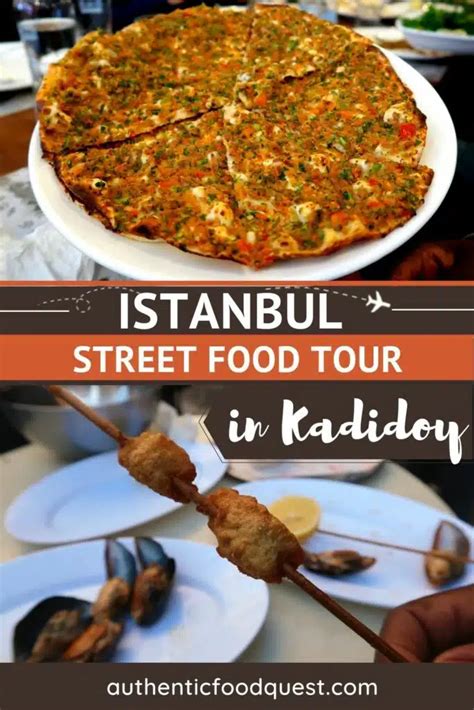 Istanbul Street Food Tour: How To Eat Your Way In Kadikoy Trendy ...