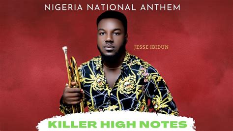 Nigeria National Anthem (Best instrumental with killer high notes ...