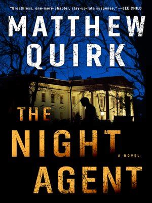 The Night Agent by Matthew Quirk · OverDrive: ebooks, audiobooks, and ...