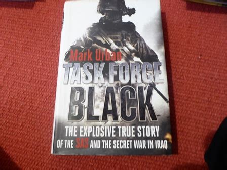 Task Force Black by Mark Urban, SAS. Hardback, - CN Collectables