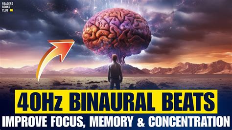 40 HZ Binaural Beats: The Frequency for FOCUS, MEMORY, and CONCENTRATION - YouTube