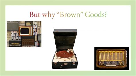 BROWN GOODS | DIFFERENCE BETWEEN WHITE & BROWN GOODS - YouTube