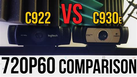 Logitech C930e vs. C922 Webcam Comparison (720p 60 FPS) // Do You NEED 60FPS?? - YouTube