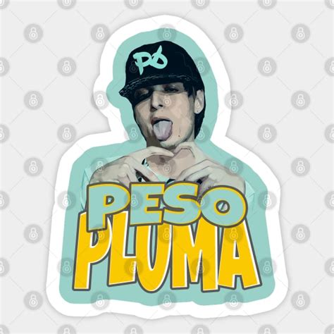 Peso Pluma Letra - Pesos - Sticker | TeePublic