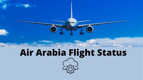 Check your Air Arabia Flight Status Using An API