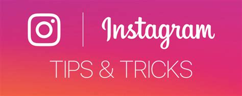 Instagram tips and tricks to manage your account efficiently