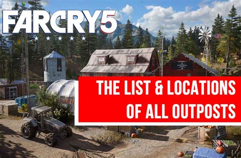 Far Cry 5 list and location of all outposts to be recovered in Hope County | Kill The Game