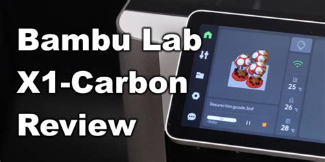 Bambu Lab X1 Carbon Review: Living In The Future