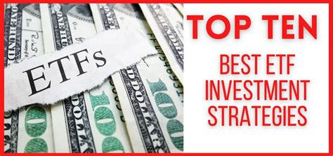 Top 10 Best ETF Investment Strategies