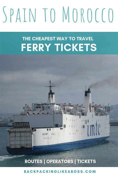 Spain to Morocco ferry tickets - Backpacking Like A Boss