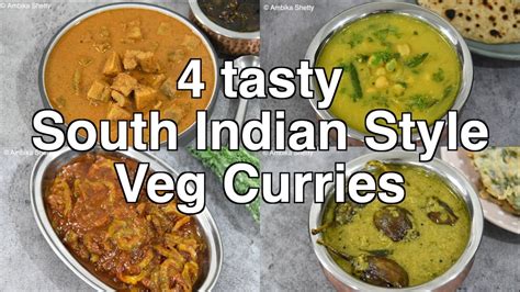 4 tasty South Indian Style Veg Curries | veg curry recipes - YouTube