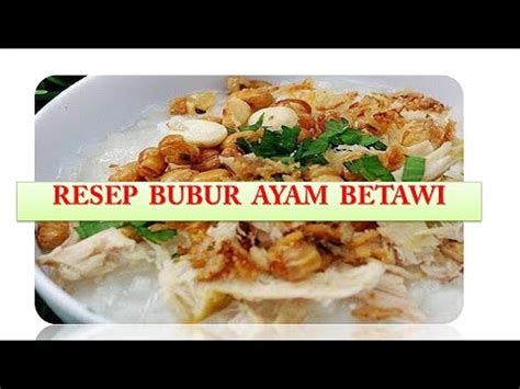 Resep Bubur Ayam Betawi Enak dan Lezat - Dunia Sehat - YouTube