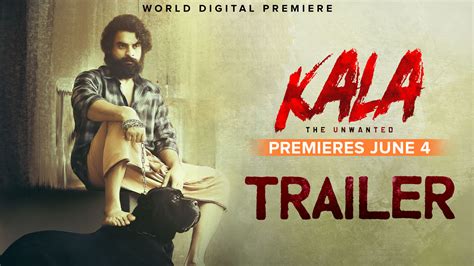 Kala Trailer