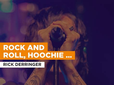 Prime Video: Rock And Roll, Hoochie Koo al estilo de Rick Derringer