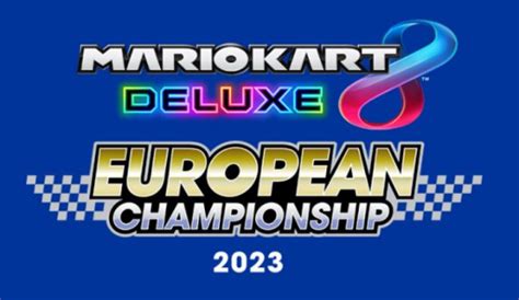 Mario Kart 8 Deluxe European Championship 2023 - Super Mario Wiki, the Mario encyclopedia