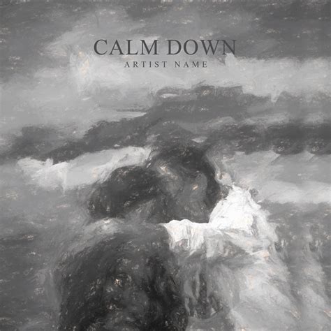 Calm Down Album Cover Art Design – CoverArtworks