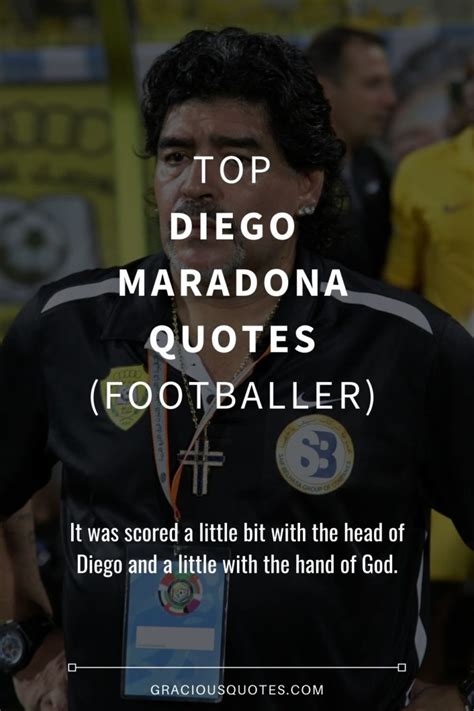 Top 27 Diego Maradona Quotes (FOOTBALLER)