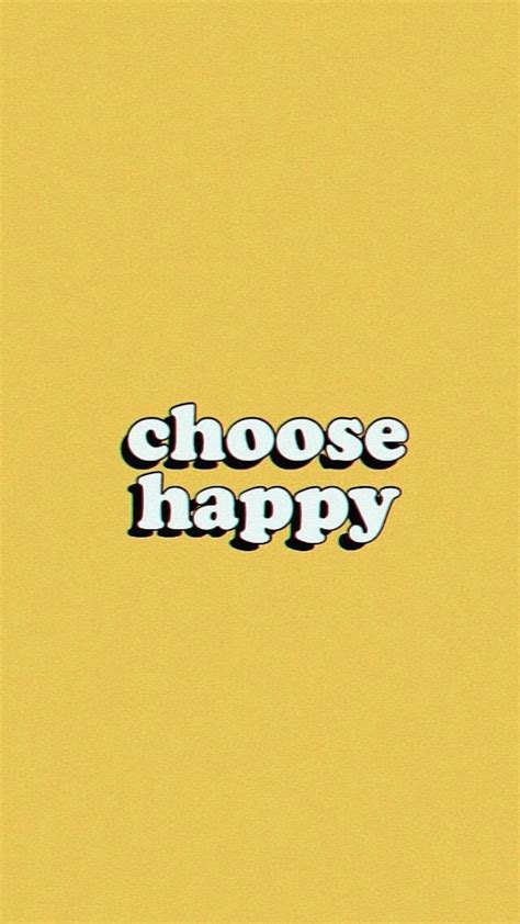 1080P free download | Choose happy. Happy, quotes, Quote aesthetic, HD phone wallpaper | Peakpx