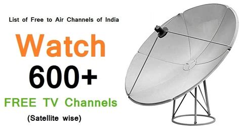 List of 600+ Free to Air FTA Channels in India - Satellite Wise - 2020