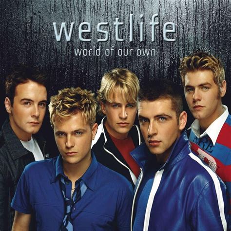 Westlife – World Of Our Own Lyrics | Genius Lyrics