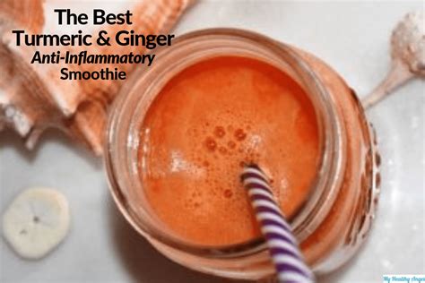 The Best Turmeric and Ginger Anti-Inflammatory Smoothie ...