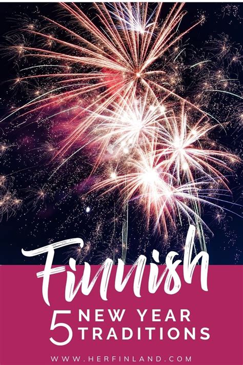 Quick Guide to Finnish New Year and Its Effortless & Fun Traditions | New years traditions ...