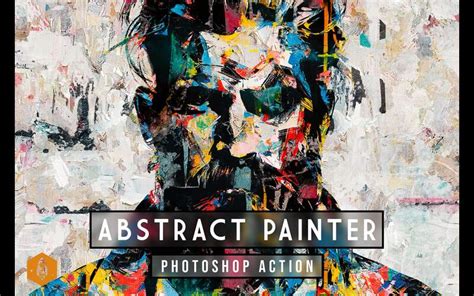 Abstract Painter - Abstract Painting Photoshop Action - Ext. License