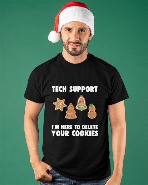 [Official] Tech Support I'm Here To Delete Your Cookies Shirt, Sweater And Hoodie - T-Shirt Witter