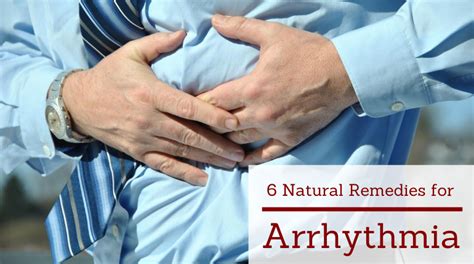 6 Natural Remedies For Arrhythmia