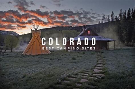 8 Best Camping Sites in Colorado to Visit this Summer - 2020