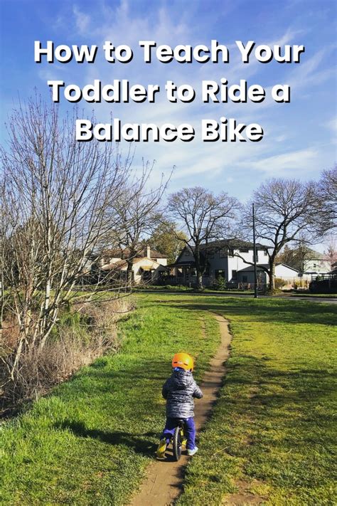 14 Tips for Teaching Your Toddler How to Ride a Balance Bike