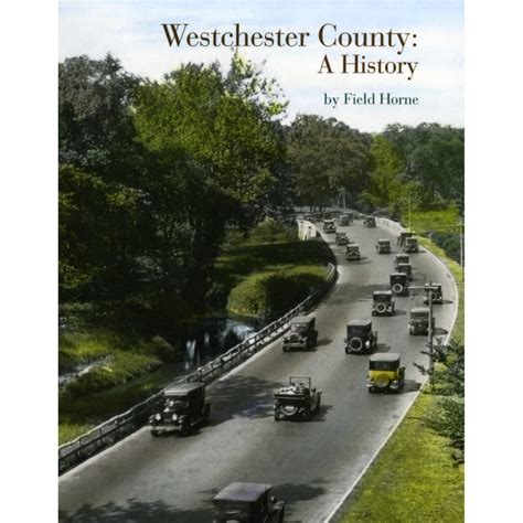 Westchester County: A History – Westchester County Historical Society