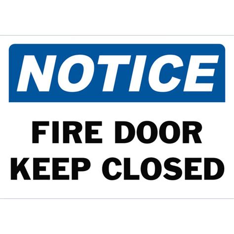 Notice Fire Door Keep Closed Safety Sign