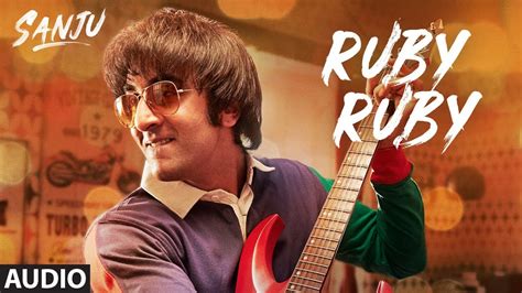 SANJU: Ruby Ruby Full Audio Song | Ranbir Kapoor | AR Rahman | Rajkumar Hirani - YouTube