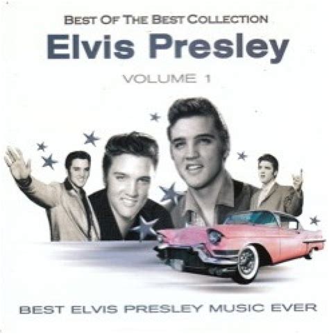 Elvis Club Berlin e. V. – Elvis Presley - Best Of The Best Collection ...