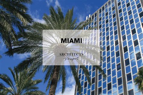 MIAMI TRAVEL GUIDE — Architects Passport