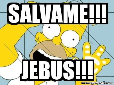 Sálvame Jebus! Los simpsons, Homero Simpson | Los simpsons, Memes de ...