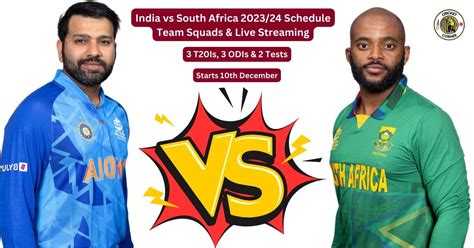 India Vs South Africa 2023/24 Schedule, Team Squads & Live Streaming