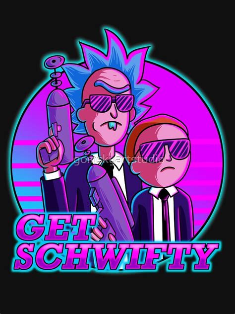 'rick and morty get schwifty' T-Shirt by gomskyartstudio in 2020 | Rick ...