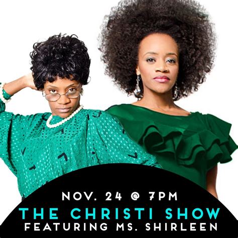 Tickets for THE CHRISTI SHOW featuring Ms. Shirleen in Norcross from Atlanta Comedy Theatre