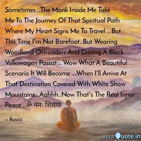 Sometimes...The Monk Insi... | Quotes & Writings by Ravi Sharma | YourQuote