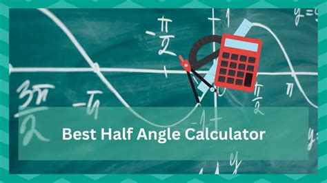 4 Best Half Angle Formula Calculator Sites You Can Find - JSCalc Blog