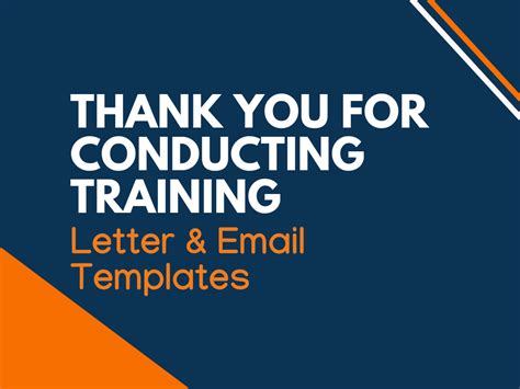 Thank you for Conducting Training: 7 Letter & Emails Templates