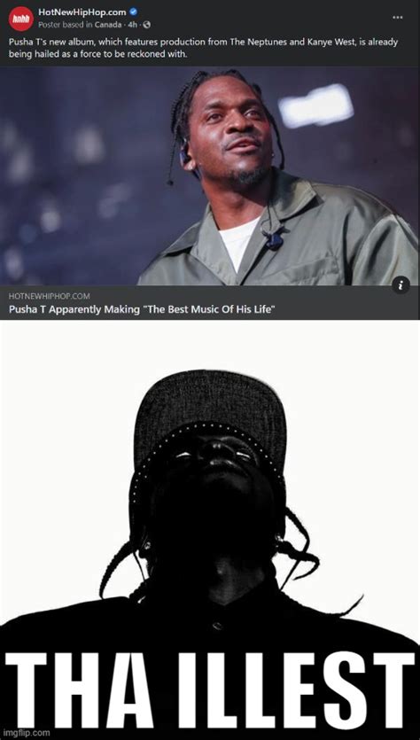 Pusha T has put out dope material in his time so this is exciting news ...