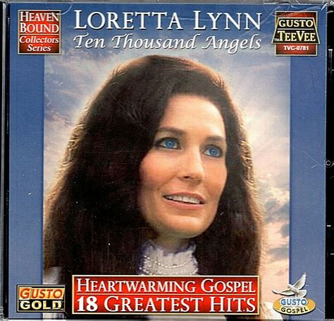 Loretta Lynn, Heartwarming Gospel 18 Greatest hits “Ten Thousand Angels ...