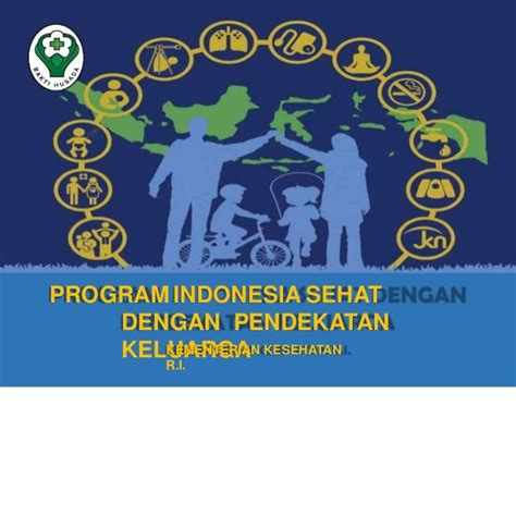 Program Indonesia Sehat Dengan Pendekatan Keluarga - Berbagi Informasi