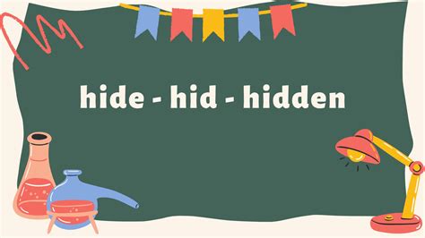 Past Tense of Hide: Hided or Hid? (Pronunciation & Usage)